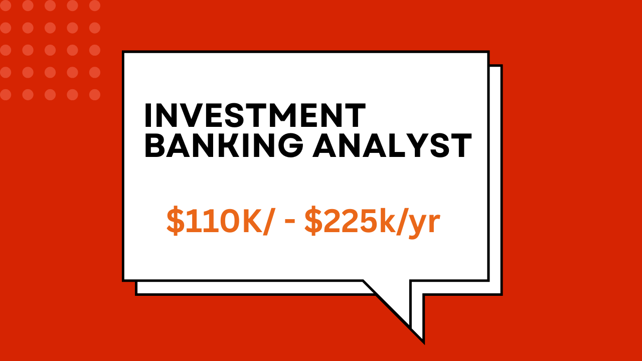 Investment Banking Analyst