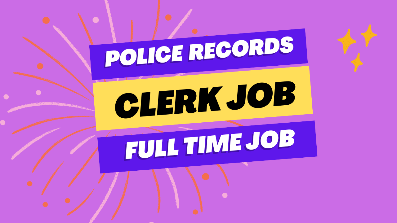Police Records Clerk Job